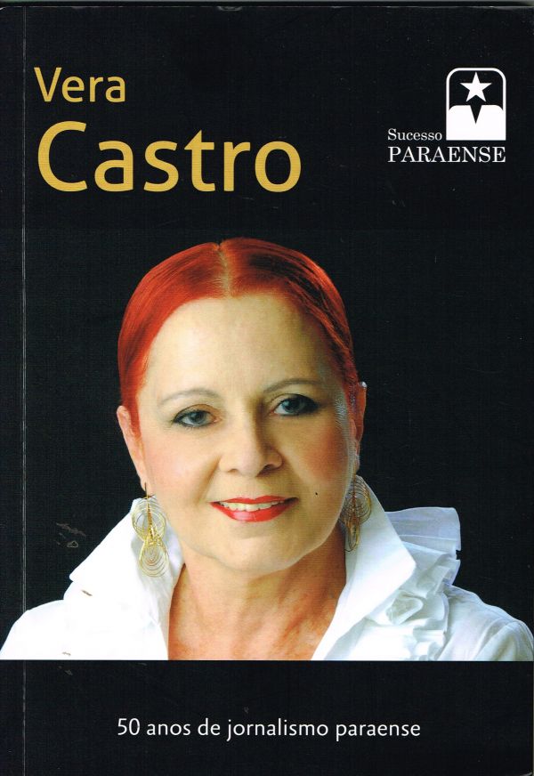 Vera Castro: 50 anos de jornalismo